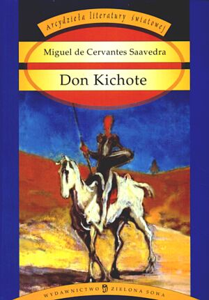 Don Kichote (Arcydziea literatury wiatowej) - DeCervantes Saavedra Miguel